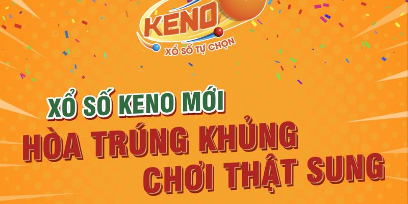 Giới thiệu sơ lược về xổ số Keno cùng OXBET